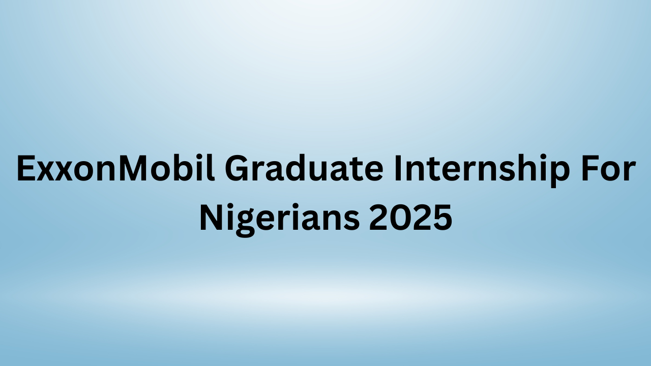 ExxonMobil Graduate Internship