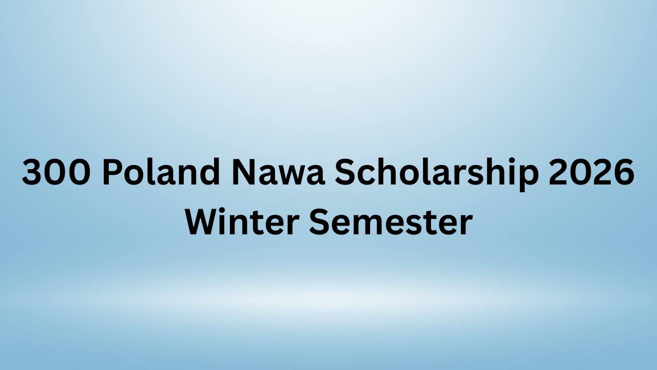 Poland Nawa Scholarship