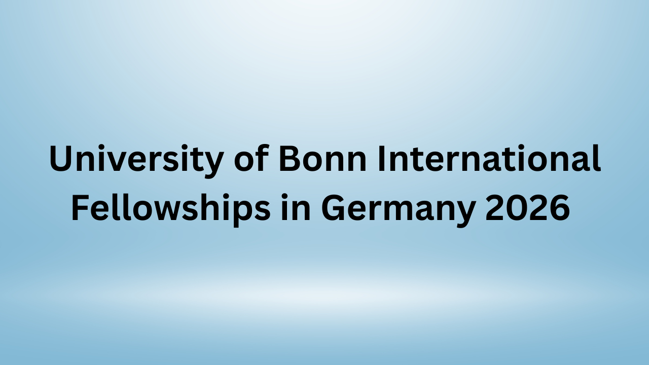 University of Bonn International Fellowships